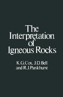 The Interpretation of Igneous Rocks