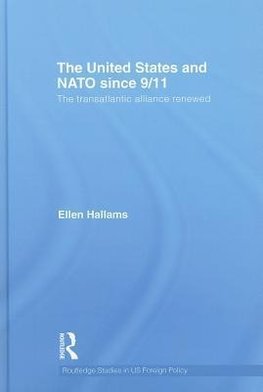 Hallams, E: United States and NATO since 9/11