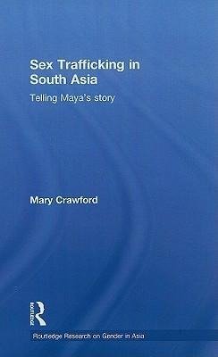 Crawford, M: Sex Trafficking in South Asia