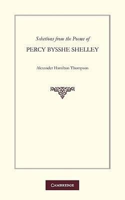 Selections from the Poems of Percy Bysshe Shelley