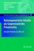 Nutzergenerierte Inhalte als Gegenstand des Privatrechts