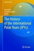 The History of the International Polar Years (IPYs)