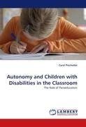 Autonomy and Children with Disabilities in the Classroom