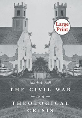 Civil War as a Theological Crisis