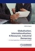 Globalisation, Internationalisation, H.Resources, Industrial Democracy