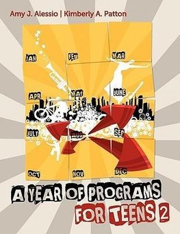 Alessio, A:  A  Year of Programs for Teens 2