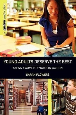 Flowers, S:  Young Adults Deserve the Best