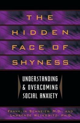 Hidden Face of Shyness