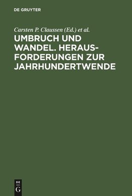 Umbruch und Wandel. Herausforderungen zur Jahrhundertwende