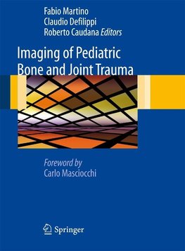 Imaging of Pediatric Bone and Joint Trauma