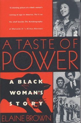 A Taste of Power: A Black Woman's Story