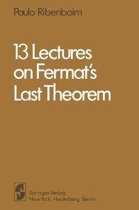 13 Lectures on Fermat's Last Theorem