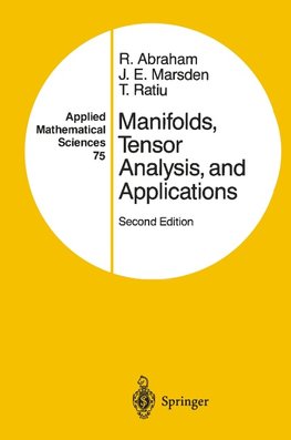 Manifolds, Tensor Analysis, and Applications