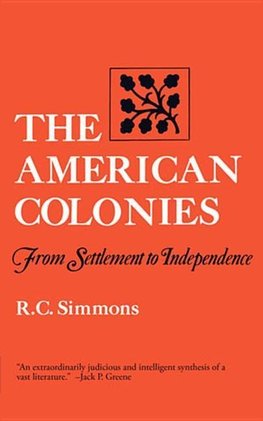 Simmons, R: American Colonies - From Settlement to Independe