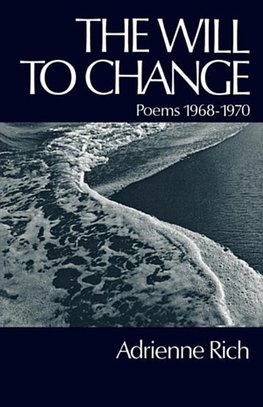 Rich, A: Will to Change - Poems 1968-1970