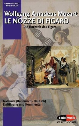 Mozart, W: Hochzeit des Figaro