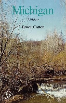 Catton, B: Michigan - With a Historical Guide Rev (Paper)