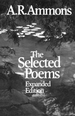 Ammons, A: Selected Poems Expanded (Paper)