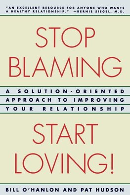 Stop Blaming, Start Loving!