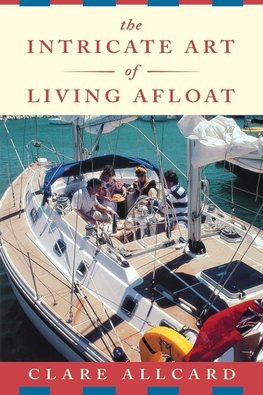 The Intricate Art of Living Afloat