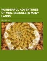 Wonderful Adventures of Mrs. Seacole in Many Lands