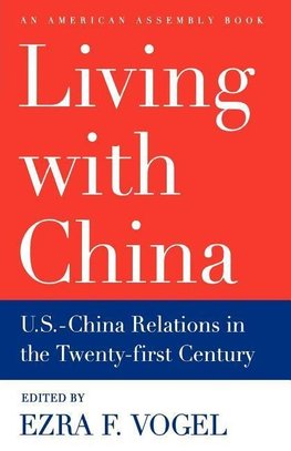 Vogel, E: Living with China (Paper)