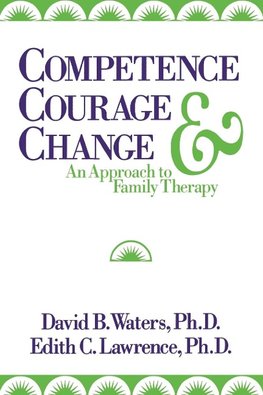 Competence, Courage, and Change