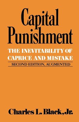 Black, C: Capital Punishment and Mistake 2e