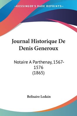 Journal Historique De Denis Generoux