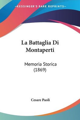 La Battaglia Di Montaperti