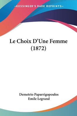 Le Choix D'Une Femme (1872)