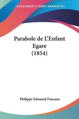 Parabole de L'Enfant Egare (1854)