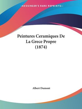 Peintures Ceramiques De La Grece Propre (1874)