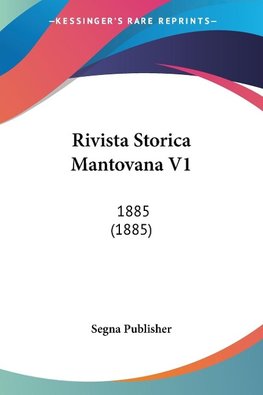 Rivista Storica Mantovana V1