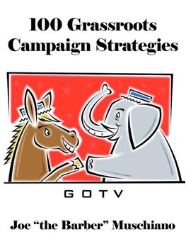 100 Grassroots Campaign Strategies