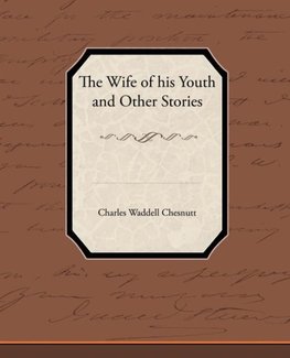 The Wife of his Youth and Other Stories