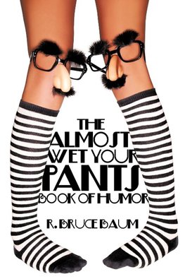 The Almost Wet Your Pants Book of Humor