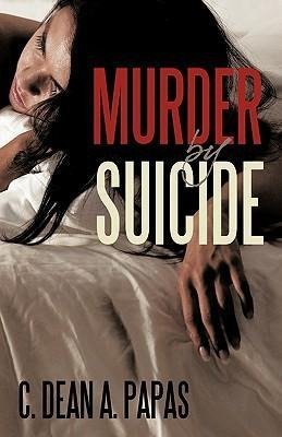 Murder by Suicide