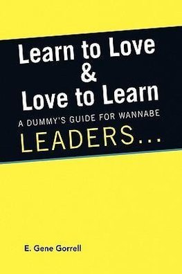 Learn to Love & Love to Learn