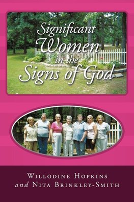 Significant Women in the Signs of God