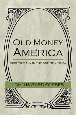 Old Money America