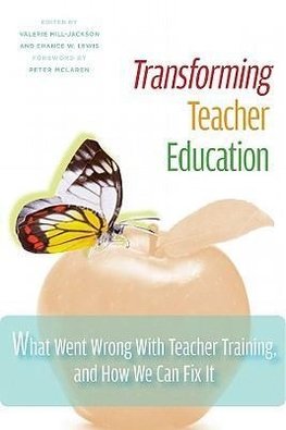 Transforming Teacher Education