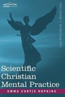 Scientific Christian Mental Practice