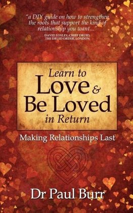 Learn to Love & Be Loved in Return