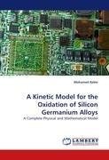 A Kinetic Model for the Oxidation of Silicon Germanium Alloys