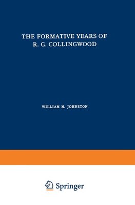 The Formative Years of R. G. Collingwood