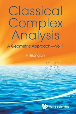 CLASSICAL COMPLEX ANALYSIS