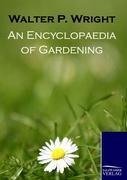 An Encyclopaedia of Gardening