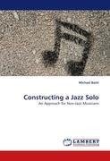 Constructing a Jazz Solo