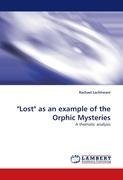 "Lost" as an example of the Orphic Mysteries